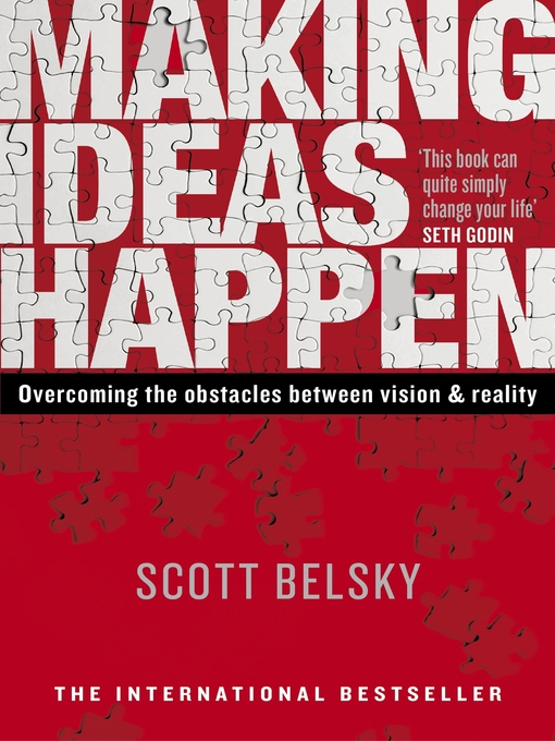 Title details for Making Ideas Happen by Scott Belsky - Wait list